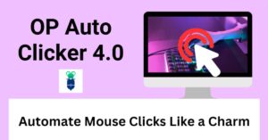 OP Auto Clicker 4 0 Download And Use Like A Charm   OP Auto Clicker 4.0 300x157 